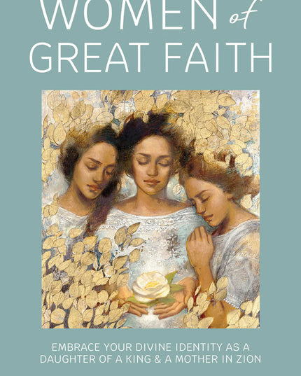 Women of Great Faith