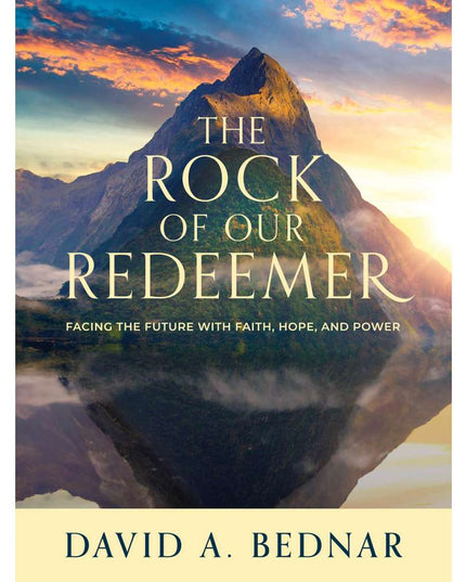 The Rock of Our Redeemer