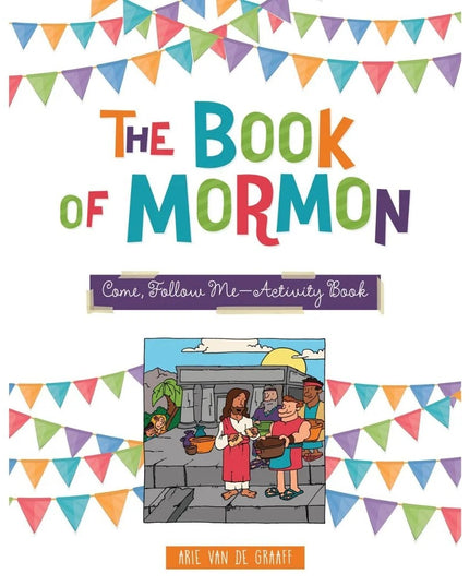 The Book of Mormon Come, Follow Me: Activity Book
