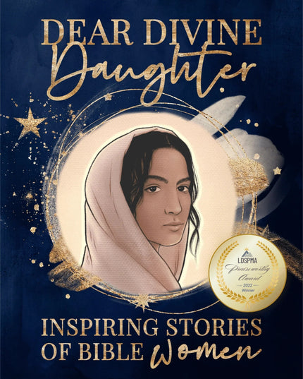 Dear Divine Daughter: Inspiring Stories of Bible Women