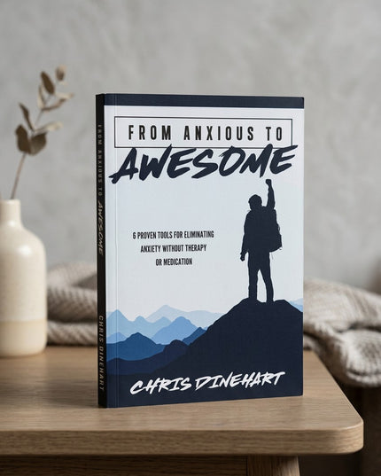 From Anxious to Awesome