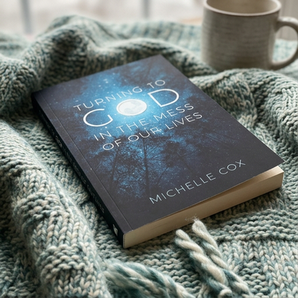 Turning to God in the Mess of Our Lives