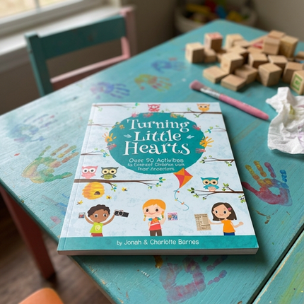 Turning Little Hearts - Family History for Kids!