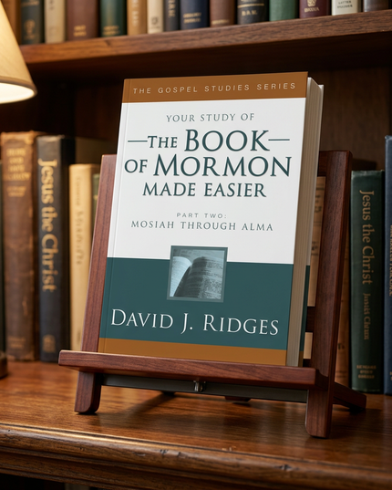 Your study of The Book of Mormon Made Easier, Part 2
