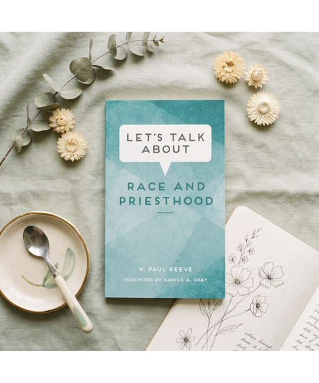 Let's Talk about Race and Priesthood
