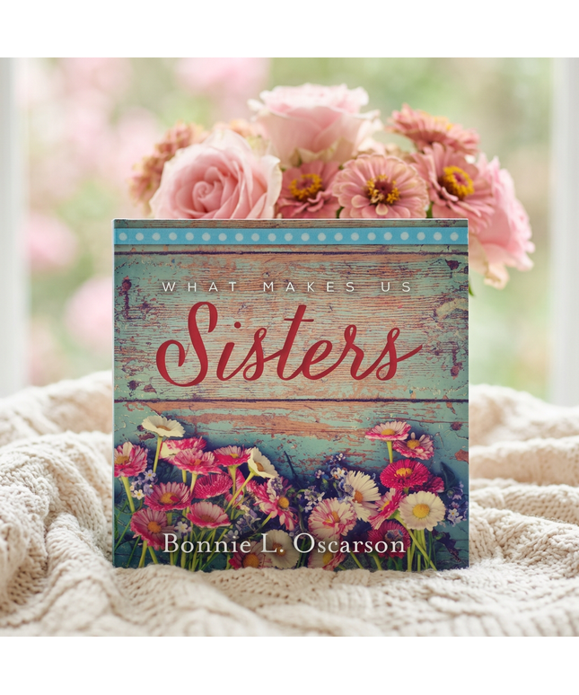 What Makes Us Sisters