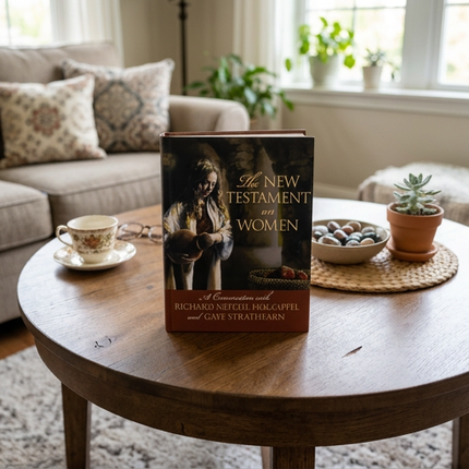The New Testament on Women, Holzapfel/Strathearn