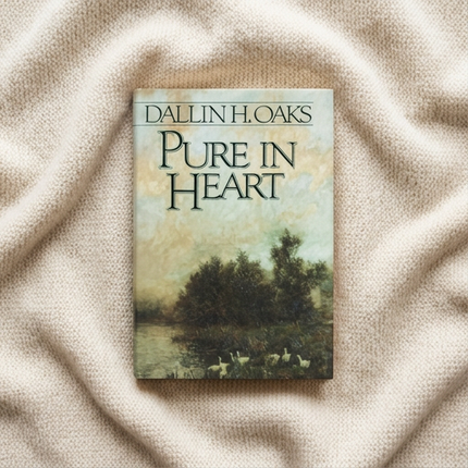 The Pure in Heart OAKS, DALLIN H.