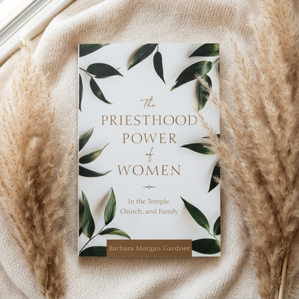 The Priesthood Power of Women