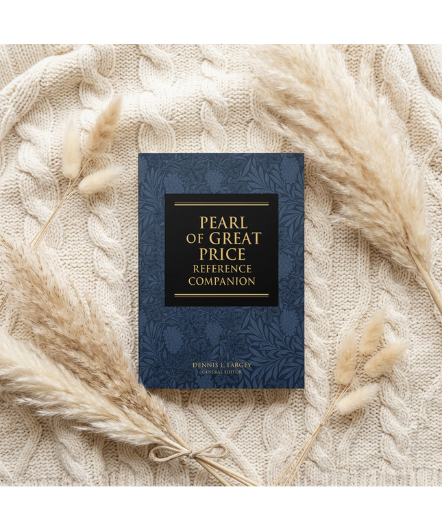 The Pearl of Great Price Reference Companion