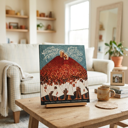Our heavenly Family, Our earthly families