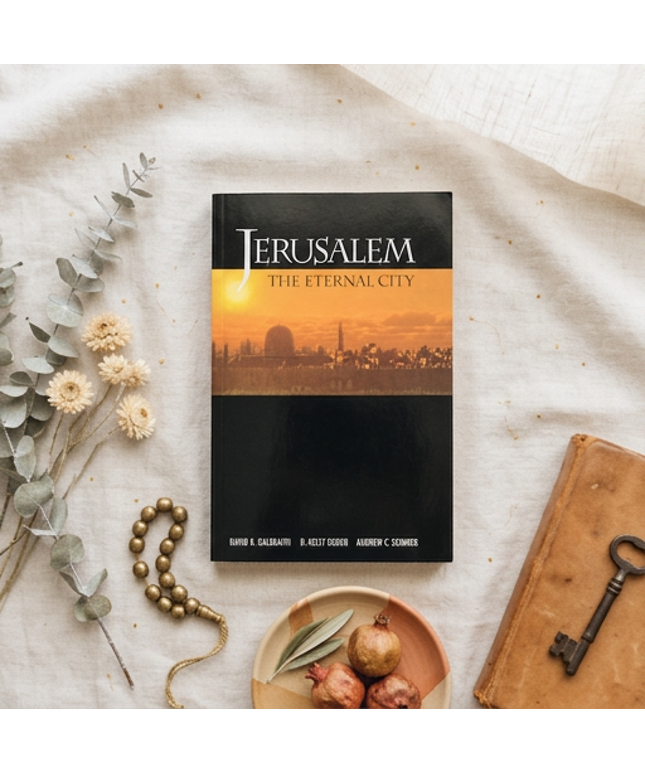 Jerusalem, The Eternal City