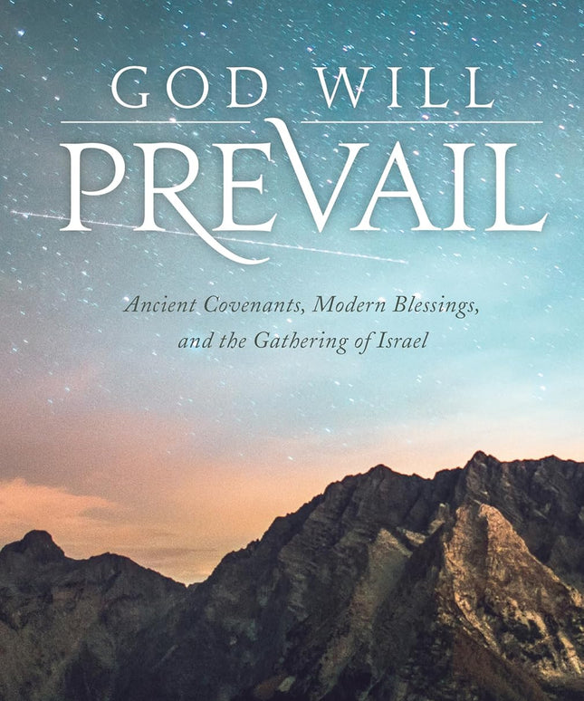 God Will Prevail. Kerry Muhlestein
