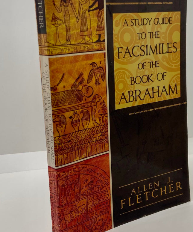 A Study Guide to the Facsimiles of the Book of Abraham