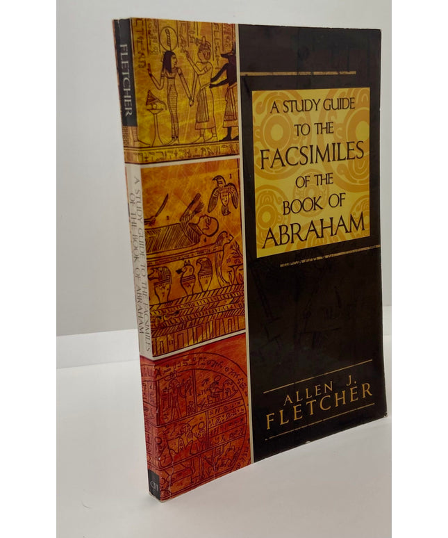 A Study Guide to the Facsimiles of the Book of Abraham