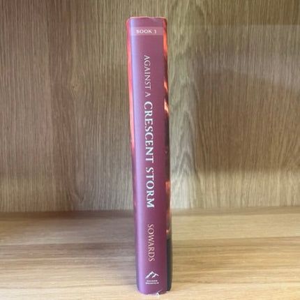 ***PRELOVED/SECOND HAND*** Against a Crescent Storm (The Balkan Legends, Book 3)