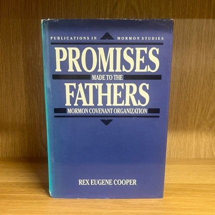 ***PRELOVED/SECOND HAND*** Promises Made to the Fathers, Rex Eugene Cooper