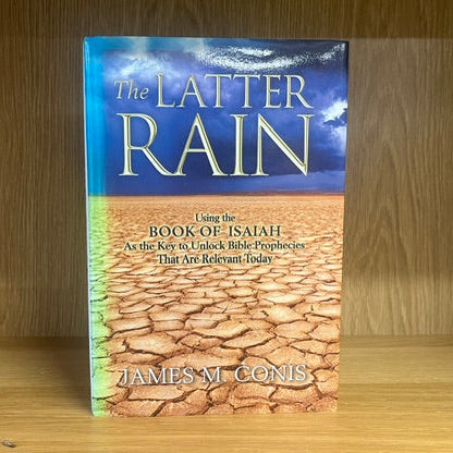 ***PRELOVED/SECOND HAND*** The Latter Rain. James N. Conis