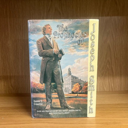 ***PRELOVED/SECOND HAND*** The prophecies of Joseph Smith.