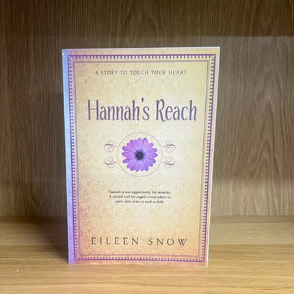 ***PRELOVED/SECOND HAND*** Hannah's Reach by Eileen Snow
