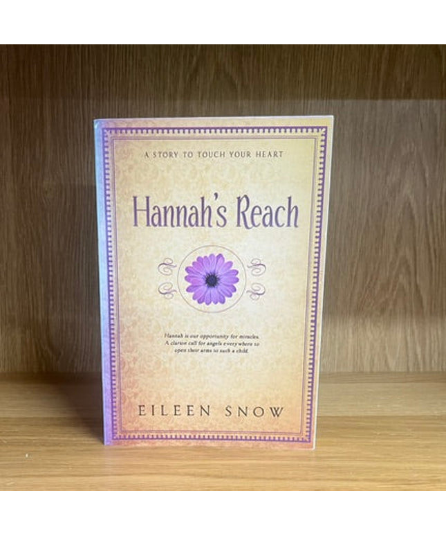 ***PRELOVED/SECOND HAND*** Hannah's Reach by Eileen Snow