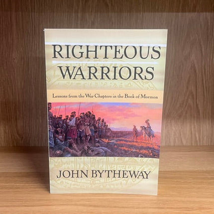 ***PRELOVED/SECOND HAND*** Righteous Warriors by John Bytheway