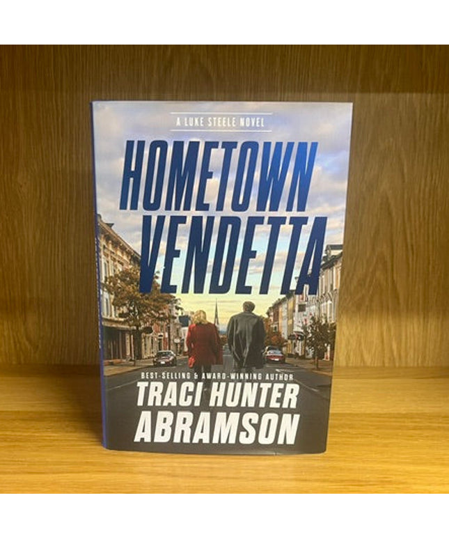 ***PRELOVED/SECOND HAND*** Hometown Vendetta by Traci Hunter Abramson