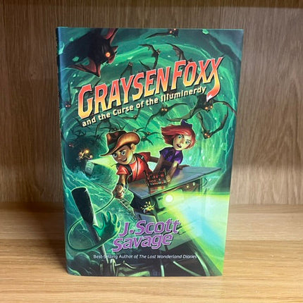 ***PRELOVED/SECOND HAND*** Graysen Foxx and the Curse of the Illuminerdy. by J. Scott Savage