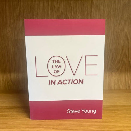 ***PRELOVED/SECOND HAND*** The Law of Love in Action. Steve Young