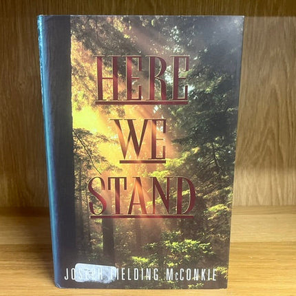 ***PRELOVED/SECOND HAND*** Here We Stand by Joseph Fielding McConkie