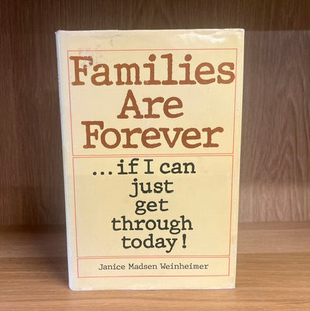 ***PRELOVED/SECOND HAND*** Families are Forever if I can just get through today!