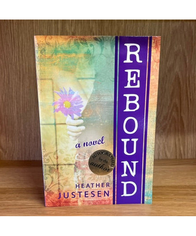 ***PRELOVED/SECOND HAND*** Rebound. by Heather Justesen