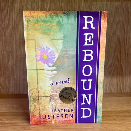 ***PRELOVED/SECOND HAND*** Rebound. by Heather Justesen