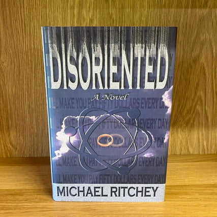***PRELOVED/SECOND HAND*** Disoriented. by Michael Ritchey