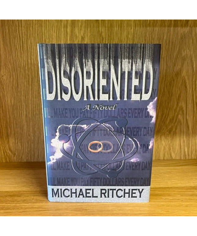 ***PRELOVED/SECOND HAND*** Disoriented. by Michael Ritchey