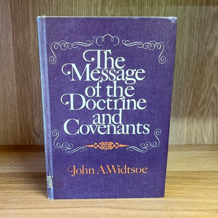 ***PRELOVED/SECOND HAND*** The Message of the Doctrine and Covenants.