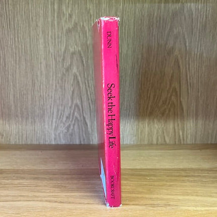***PRELOVED/SECOND HAND*** Seek the Happy Life, Paul H. Dunn