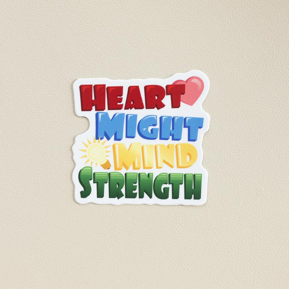 Heart Might Mind Strength Vinyl Sticker