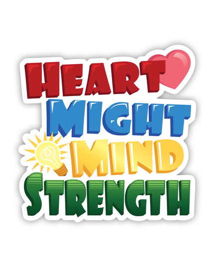 Heart Might Mind Strength Vinyl Sticker