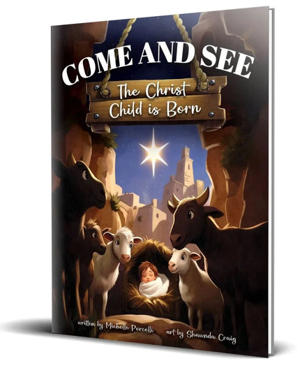 Come and See: The Christ Child is Born
