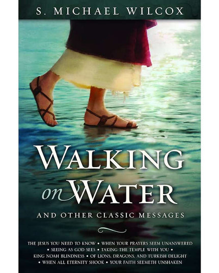 Walking on Water and Other Classic Messages