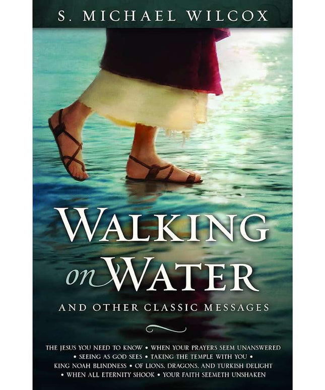 Walking on Water and Other Classic Messages