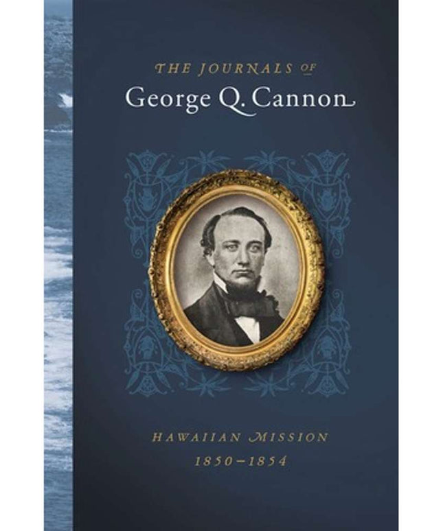 The Journals of George Q. Cannon