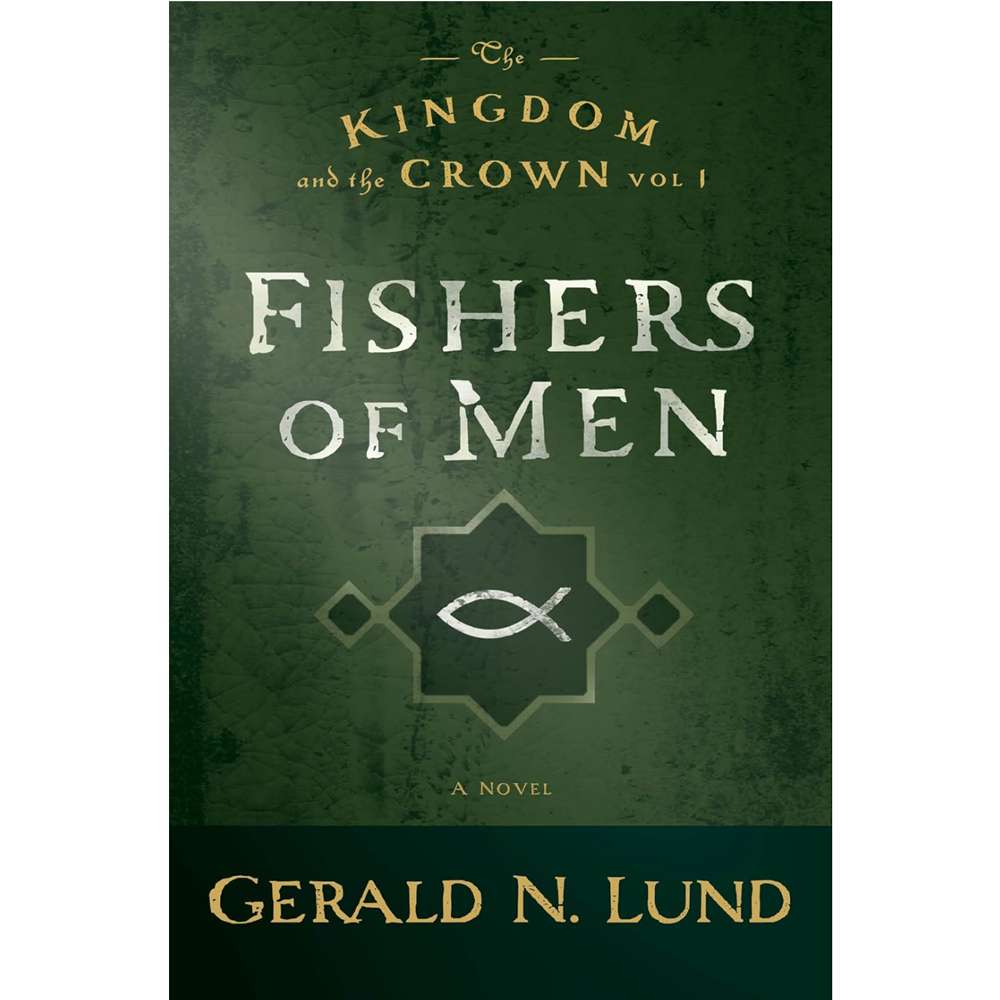 Kingdom and the Crown, Vol. 1 Fishers of Men