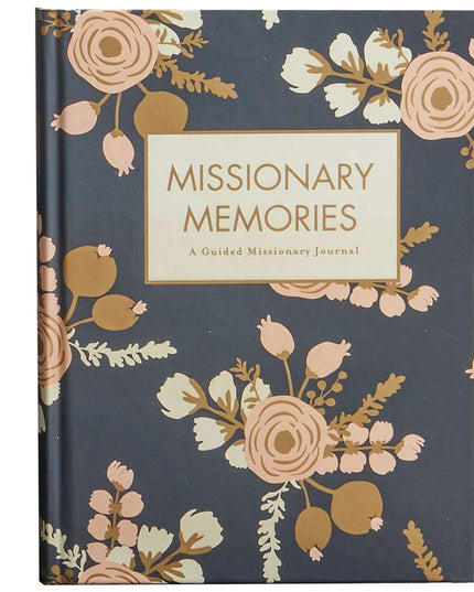 Missionary Memories: A Guided Missionary Journal- Sister
