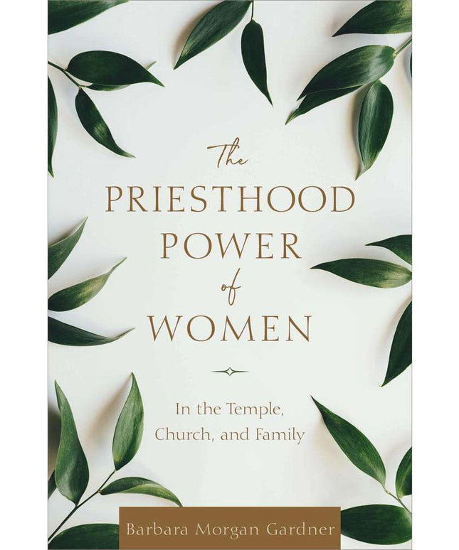The Priesthood Power of Women