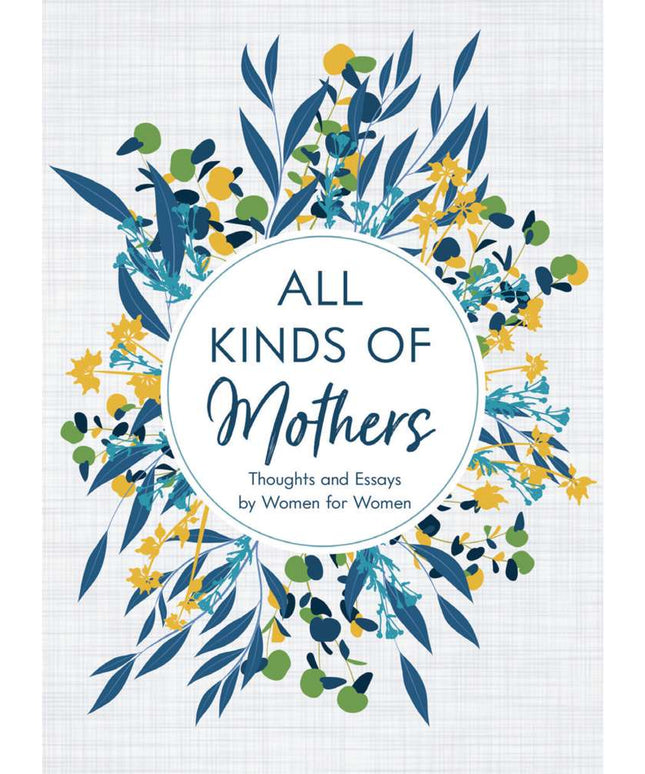 All Kinds of Mothers