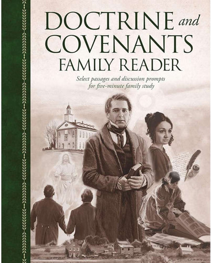 The Doctrine and Covenants Family Reader