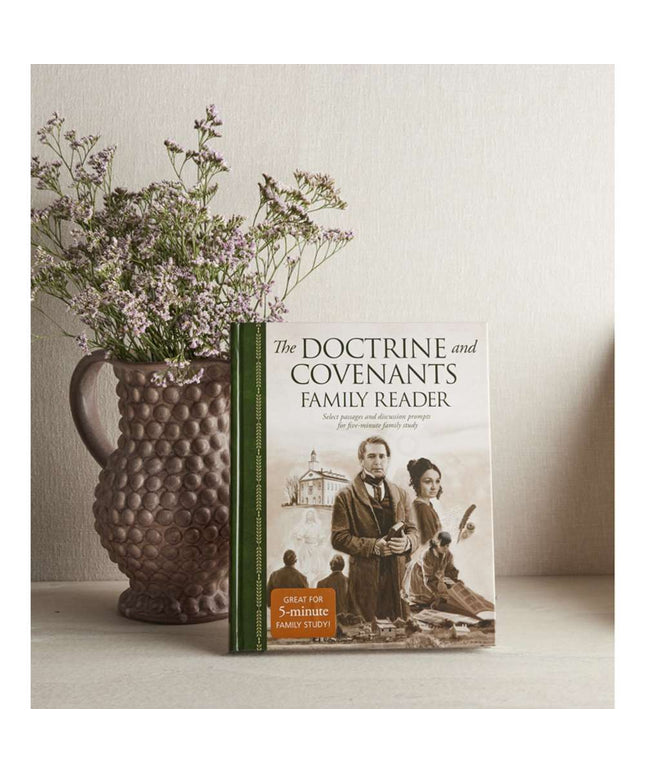 The Doctrine and Covenants Family Reader