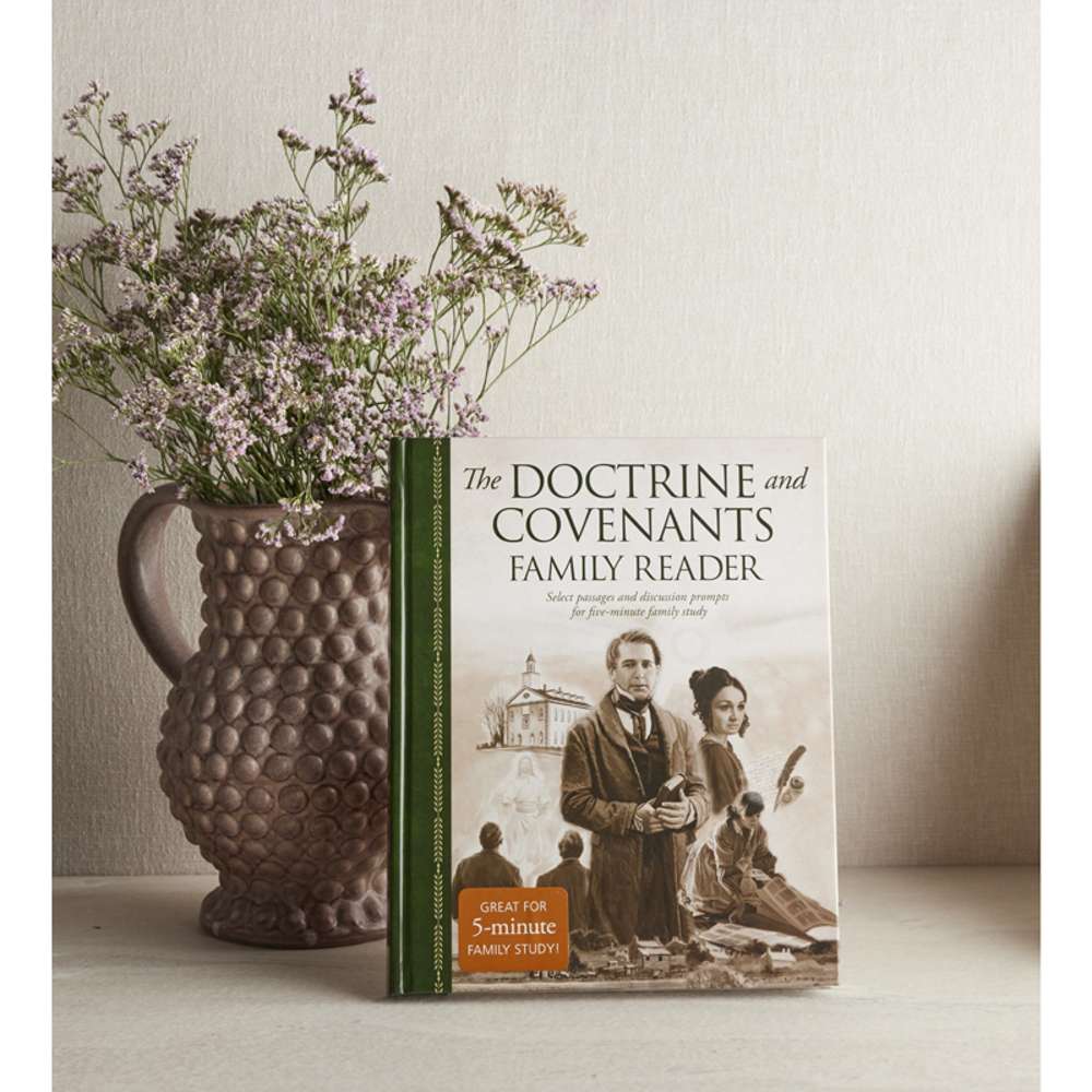 The Doctrine and Covenants Family Reader